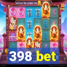 398 bet